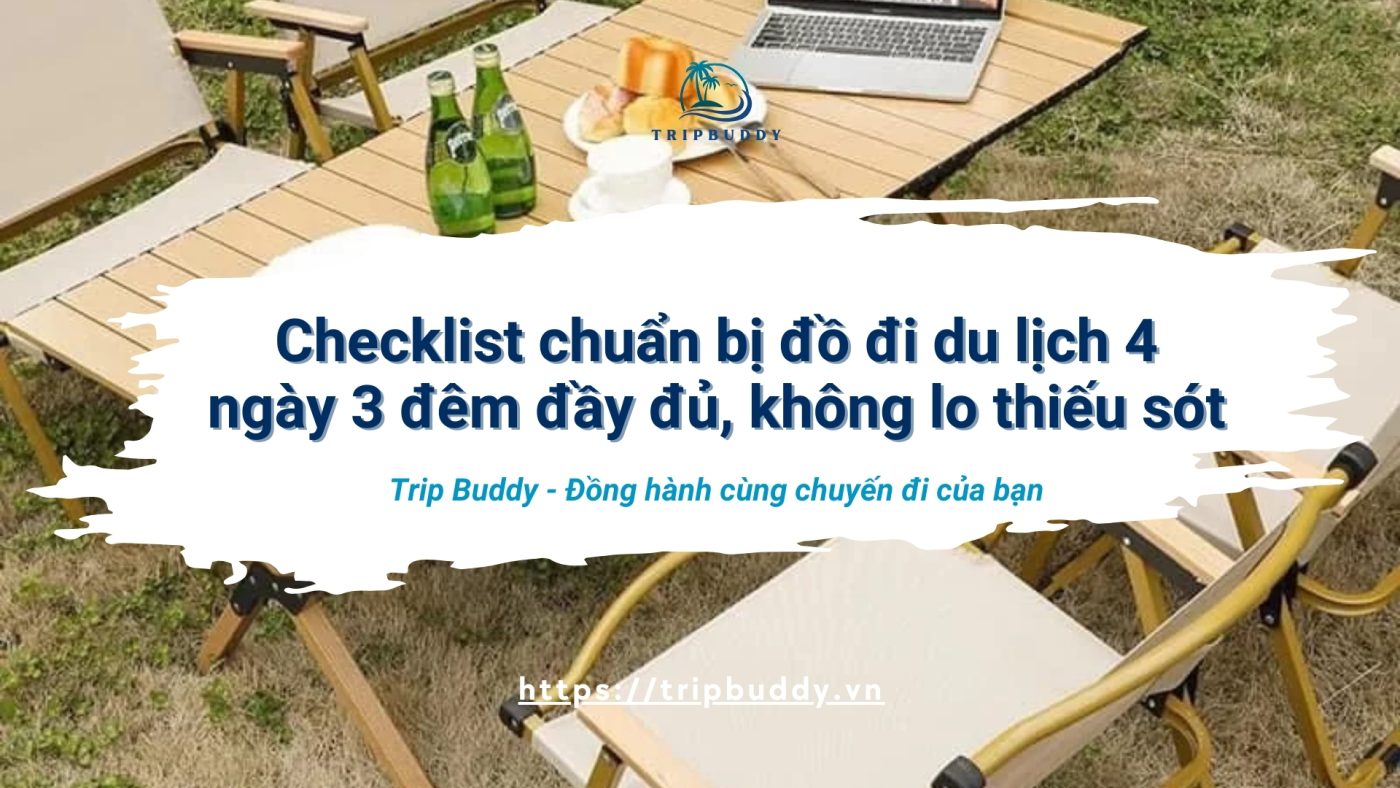 chuẩn bị đồ đi du lịch 4 ngày 3 đêm