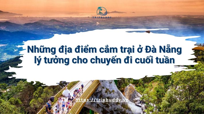 Những địa điểm cắm trại ở Đà Nẵng