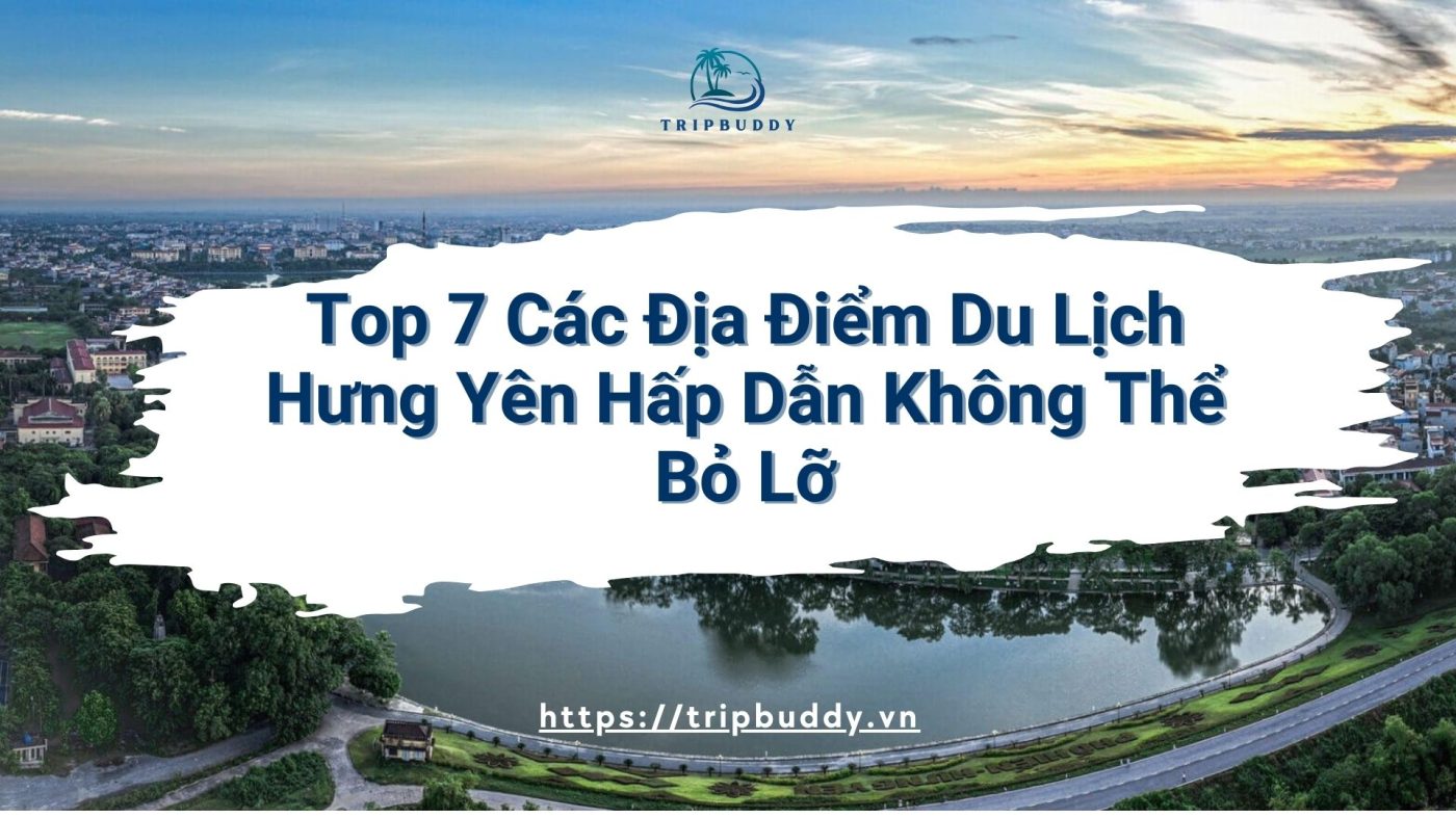 Các địa điểm du lịch Hưng Yên ảnh bìa