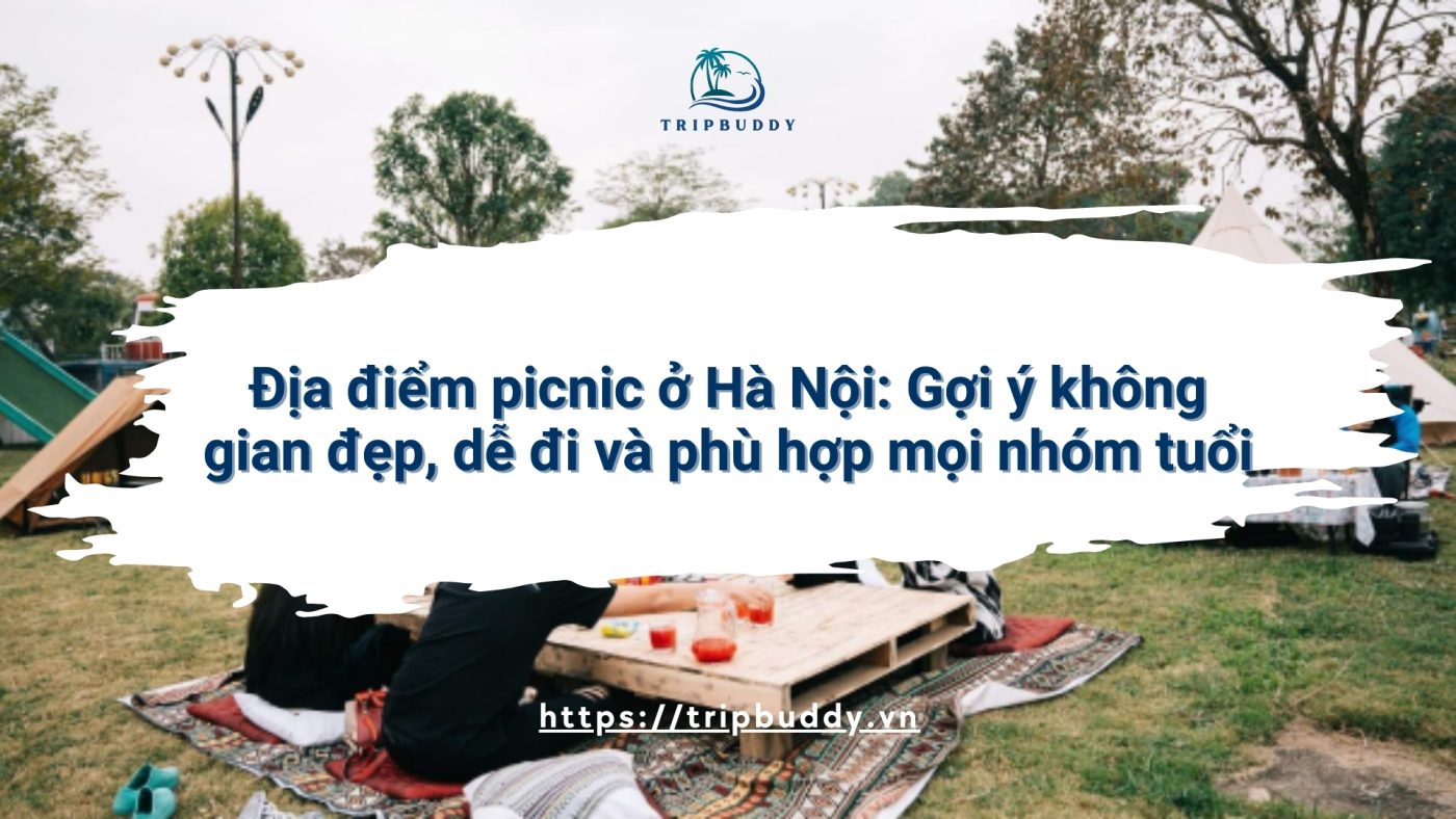 Địa điểm picnic ở Hà Nội